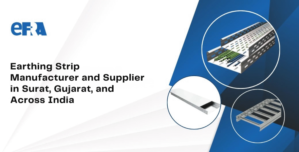 Earthing Strip Manufacturer India | EFRA Industries