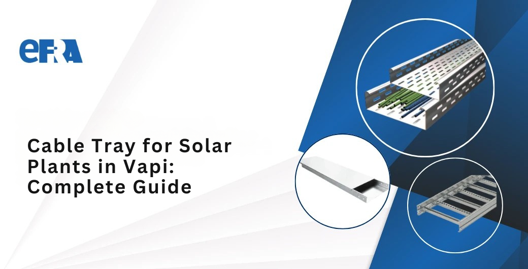 Cable Tray for Solar Plants in Vapi